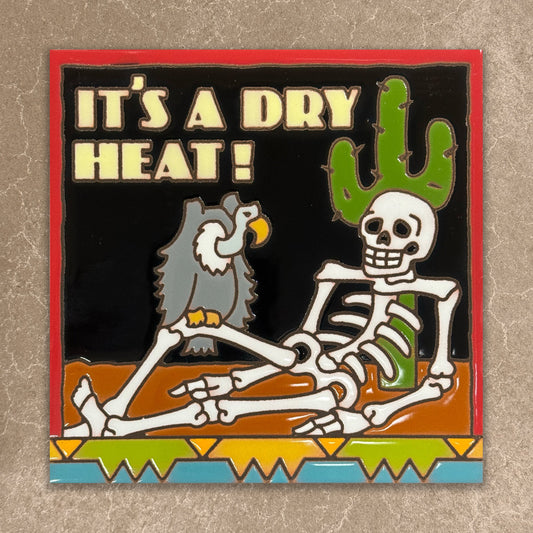 Day of the Dead "It's a Dry Heat" with Saguaro Cactus Tile (6415), Earthtones Heritage Collection